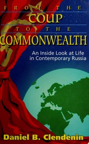 Cover of: From the Coup to the Commonwealth: An Inside Look at Life in Contemporary Russia