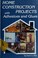 Cover of: Home construction projects with adhesives and glues