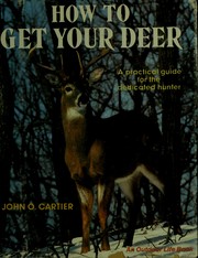 Cover of: How to get your deer by John O. Cartier