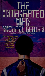 Cover of: Integrated Man by Michael Berlyn