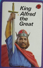King Alfred the Great by Lawrence du Garde Peach