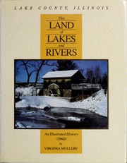 Cover of: Lake County, Illinois by Virginia Mullery