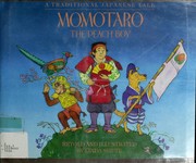 Cover of: Momotaro, the Peach Boy: a traditional Japanese tale