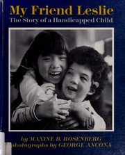 Cover of: My friend Leslie by Maxine B. Rosenberg