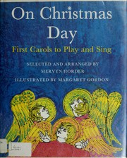 Cover of: On Christmas Day: first carols to play and sing.