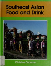 Cover of: Southeast Asian food and drink by Christine Osborne