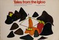 Cover of: Tales from the igloo