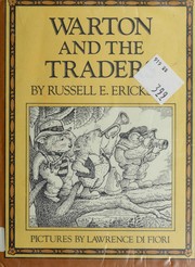 Warton and the Traders by Russell E. Erickson