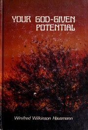 Cover of: Your God-given potential by Winifred Wilkinson Hausmann