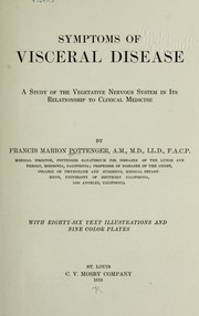 Cover of: Symptoms of visceral disease by Pottenger, Francis Marion