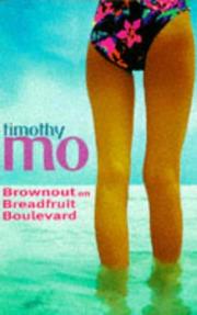 Cover of: Brownout on Breadfruit Boulevard by Timothy Mo
