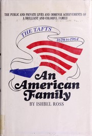 Cover of: An American family: the Tafts, 1678 to 1964.