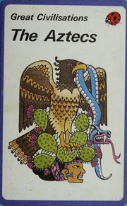 Cover of: Aztecs (Great Civilizations) by Ladybird Books