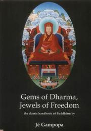 Cover of: Gems of Dharma, Jewels of Freedom by Gampopa