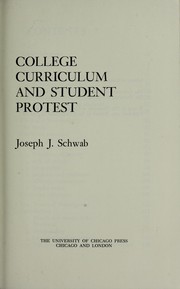 College curriculum and student protest by Joseph Jackson Schwab