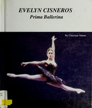 Cover of: Evelyn Cisneros, prima ballerina by Charnan Simon