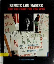 Cover of: Fannie Lou Hamer and the fight for the vote | Penny Colman