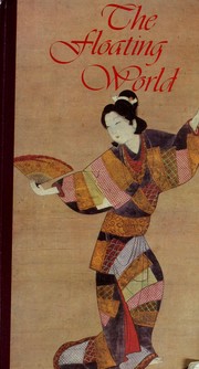 Cover of: Floating World: An Evocation of Old Japan