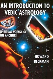 Cover of: An Introduction to Vedic Astrology...spiritual science of the Ancients