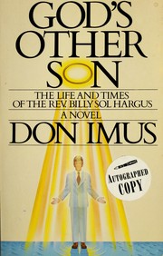 Cover of: God's other son: the life and times of the Rev. Billy Sol Hargus : a novel