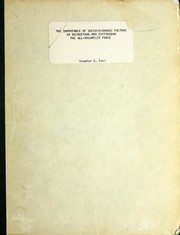 Cover of: The importance of socio-economic factors in recruiting and sustaining the all-volunteer force by Stephen G. Foti