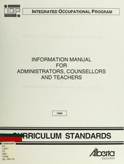 Cover of: Information manual for administrators, counsellors and teachers