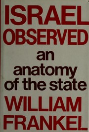 Cover of: Israel observed: an anatomy of the State