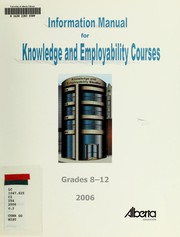 Cover of: Information manual for knowledge and employability courses: grades 8-12