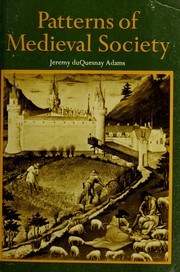 Cover of: Patterns of mediaeval society.