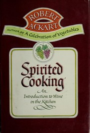 Cover of: Spirited cooking | Robert C. Ackart