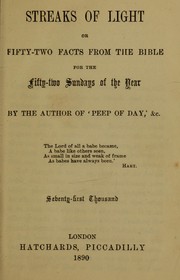 Cover of: Streaks of light: or fifty-two facts from the Bible for the fifty-two Sundays of the year