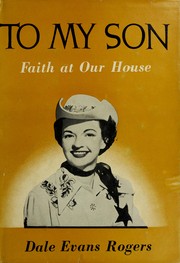 Cover of: To my son: faith at our house.