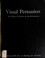 Cover of: Visual persuasion