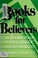 Cover of: Books for believers