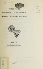 Cover of: Privacy act systems of records by U.S. Dept. of the Interior, Bureau of Land Management