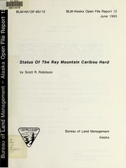 Cover of: Status of the Ray Mountain caribou herd