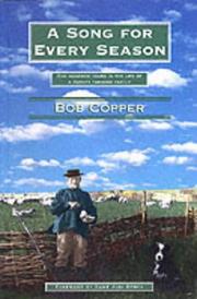 A song for every season by Bob Copper