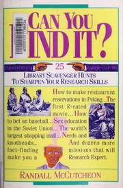 Cover of: Can you find it?: 25 library scavenger hunts to sharpen your research skills