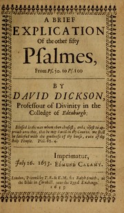 Cover of: A brief explication of the other fifty Psalmes, from Ps. 50 to Ps. 100
