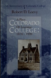 Cover of: Colorado College by Robert D. Loevy