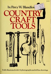 Country craft tools by Percy W. Blandford