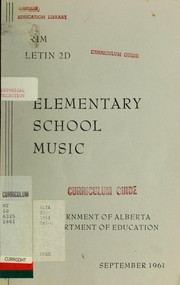 Elementary school music by Alberta. Dept. of Education