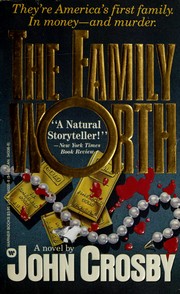 Cover of: The family worth: a novel