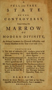 A full and true state of the controversy concerning the marrow of modern divinity by Fisher, Edward