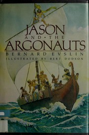 Cover of: Jason and the Argonauts | Bernard Evslin