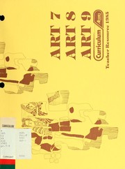 Cover of: Art 7, art 8, art 9: teacher resource 1985
