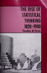 Cover of: The rise of statistical thinking, 1820-1900 by Theodore M. Porter