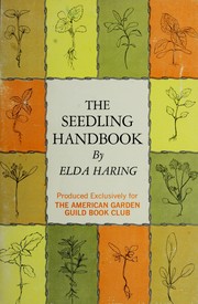 Cover of: The seedling handbook. by Elda Haring