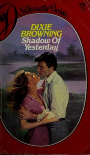 Shadow of Yesterday by Dixie Browning