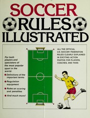 Cover of: Soccer rules illustrated by edited by George Sullivan ; produced by Charles Fellows.